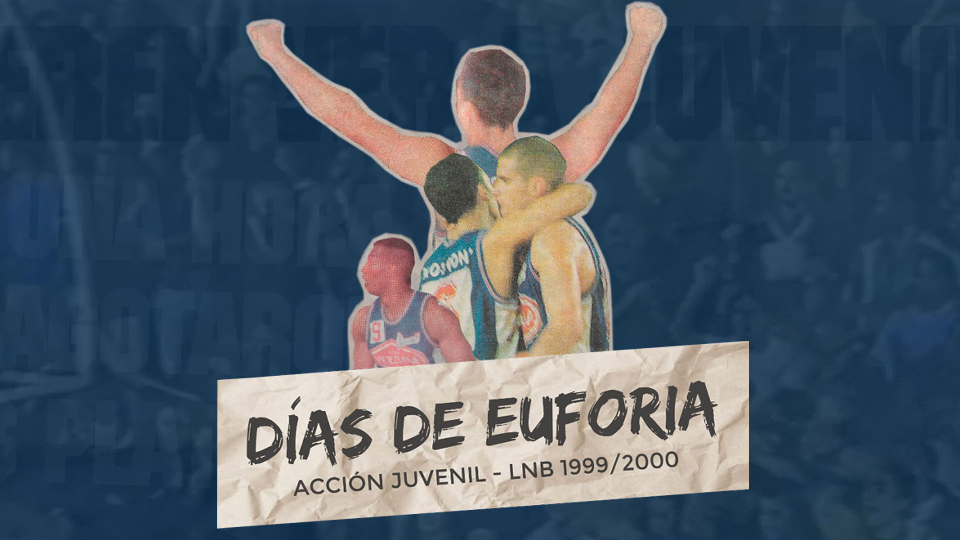 Días de Euforia, el documental de Acción Juvenil 1999/2000